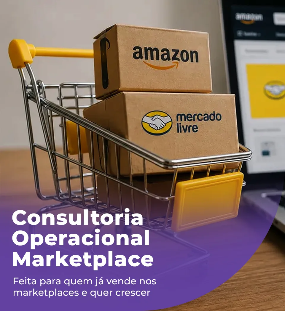 Consultoria Amazon ou Mercado Livre